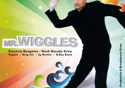 Mister Wiggles Rock Steady Crew